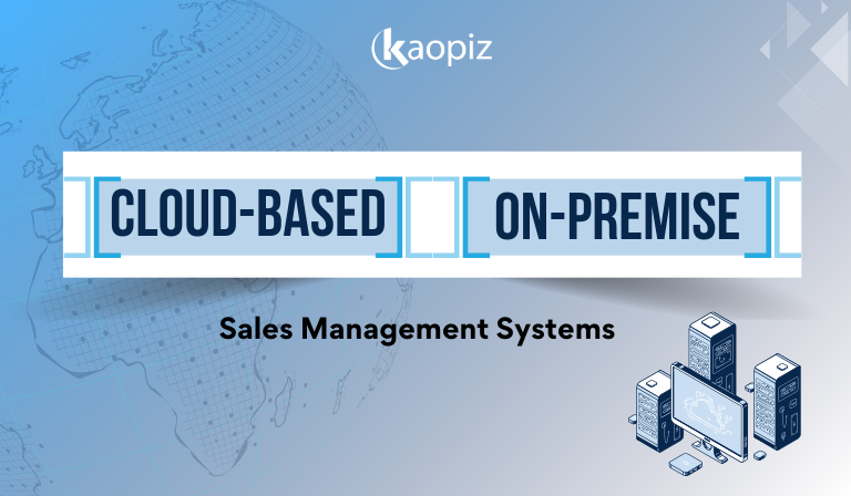 https://kaopiz.com/en/wp-content/uploads/2024/09/On-Premise-vs-Cloud-Based-Sales-Management-Systems.png