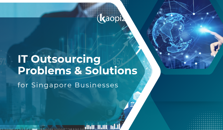 10 IT Outsourcing Problems and Solutions for Singapore Businesses [2025]