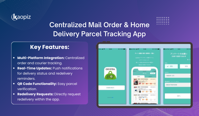 Our Case Study: Centralized Mail Order & Home Delivery Parcel Tracking App