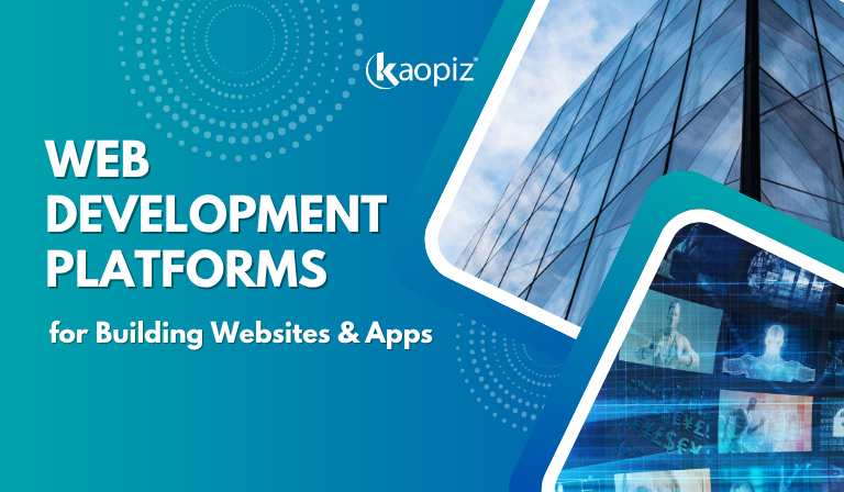15+ Web Development Platforms for Building Websites & Apps [2026 Update]