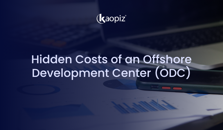 The Hidden Costs of an Offshore Development Center (ODC)